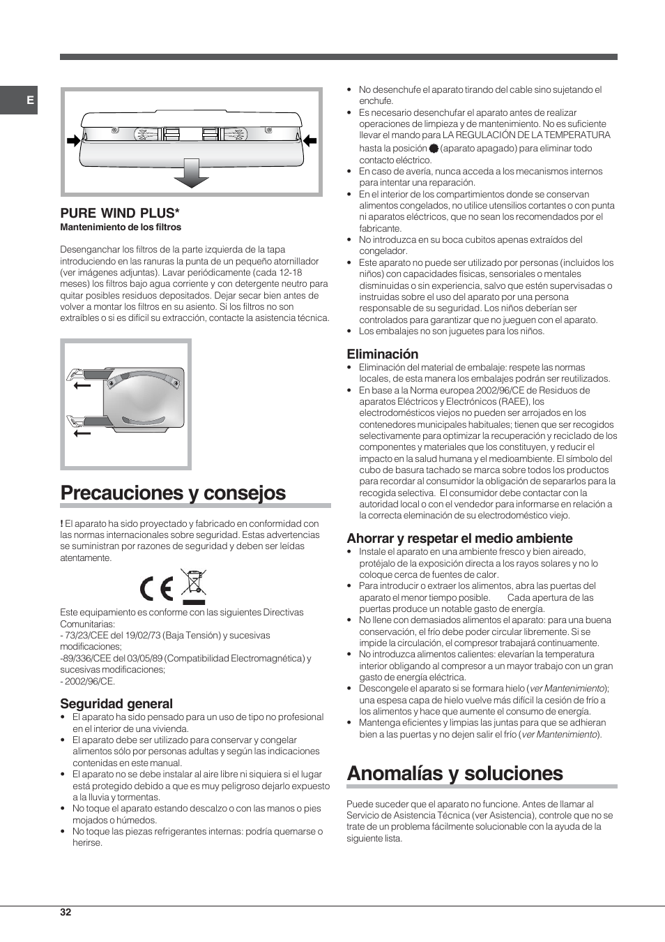 Precauciones y consejos, Anomalías y soluciones, Pure wind plus | Seguridad general, Eliminación, Ahorrar y respetar el medio ambiente | Indesit BAAN 13 X User Manual | Page 32 / 44