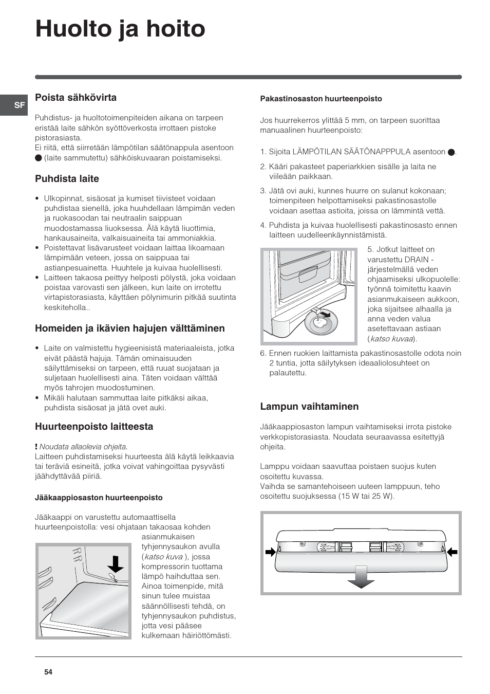 Huolto ja hoito | Indesit BAAAN 13 User Manual | Page 54 / 72