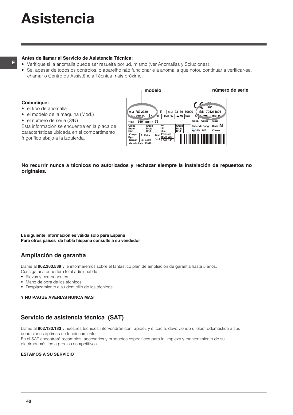 Asistencia, Ampliación de garantía, Servicio de asistencia técnica (sat) | Modelo número de serie | Indesit CAA 55 User Manual | Page 40 / 100