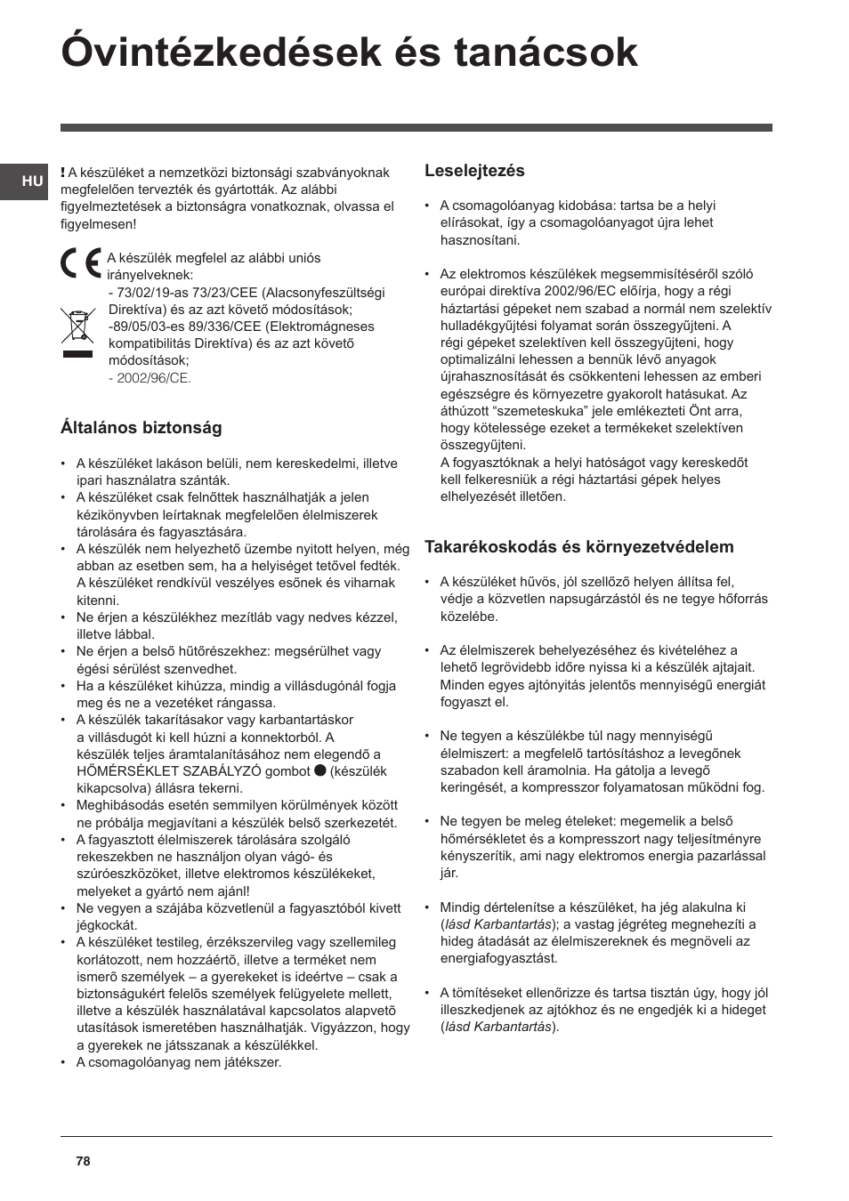 Óvintézkedések és tanácsok, Általános biztonság, Leselejtezés | Takarékoskodás és környezetvédelem | Indesit CAA 55 User Manual | Page 78 / 100
