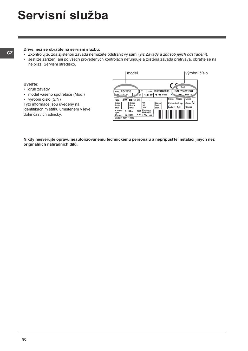 Servisní služba, Model výrobní číslo | Indesit CAA 55 User Manual | Page 90 / 100