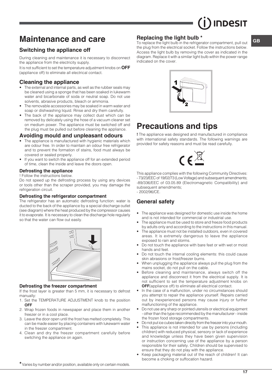 Maintenance and care, Precautions and tips, Switching the appliance off | Cleaning the appliance, Avoiding mould and unpleasant odours, Replacing the light bulb, General safety | Indesit IN CB 31 AA User Manual | Page 17 / 48