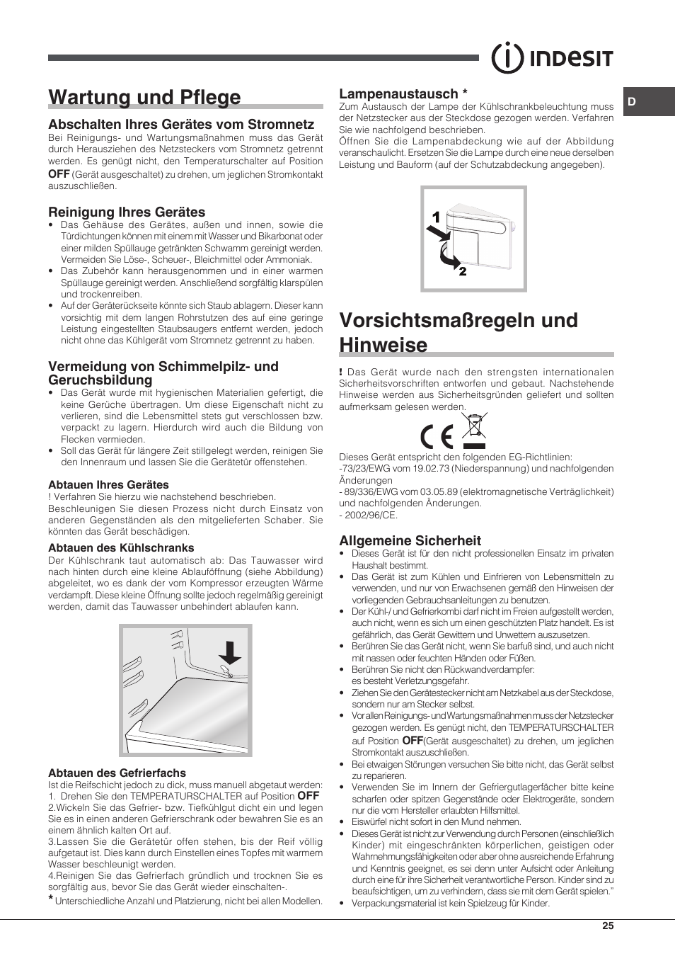 Wartung und pflege, Vorsichtsmaßregeln und hinweise, Abschalten ihres gerätes vom stromnetz | Reinigung ihres gerätes, Vermeidung von schimmelpilz- und geruchsbildung, Lampenaustausch, Allgemeine sicherheit | Indesit IN CB 31 AA User Manual | Page 25 / 48