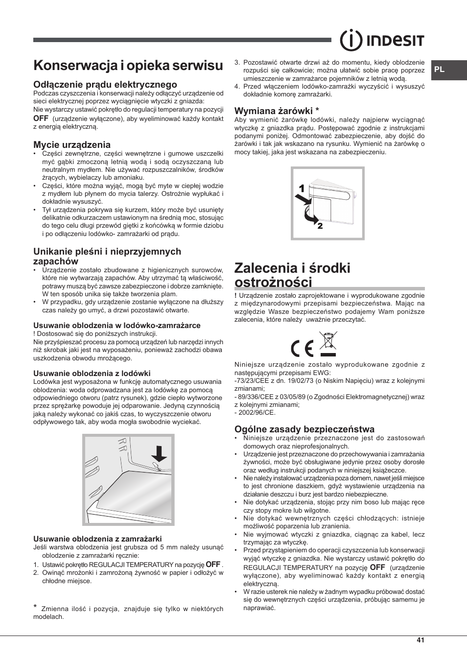 Konserwacja i opieka serwisu, Zalecenia i środki ostrożności, Odłączenie prądu elektrycznego | Mycie urządzenia, Unikanie pleśni i nieprzyjemnych zapachów, Wymiana żarówki, Ogólne zasady bezpieczeństwa | Indesit IN CB 31 AA User Manual | Page 41 / 48