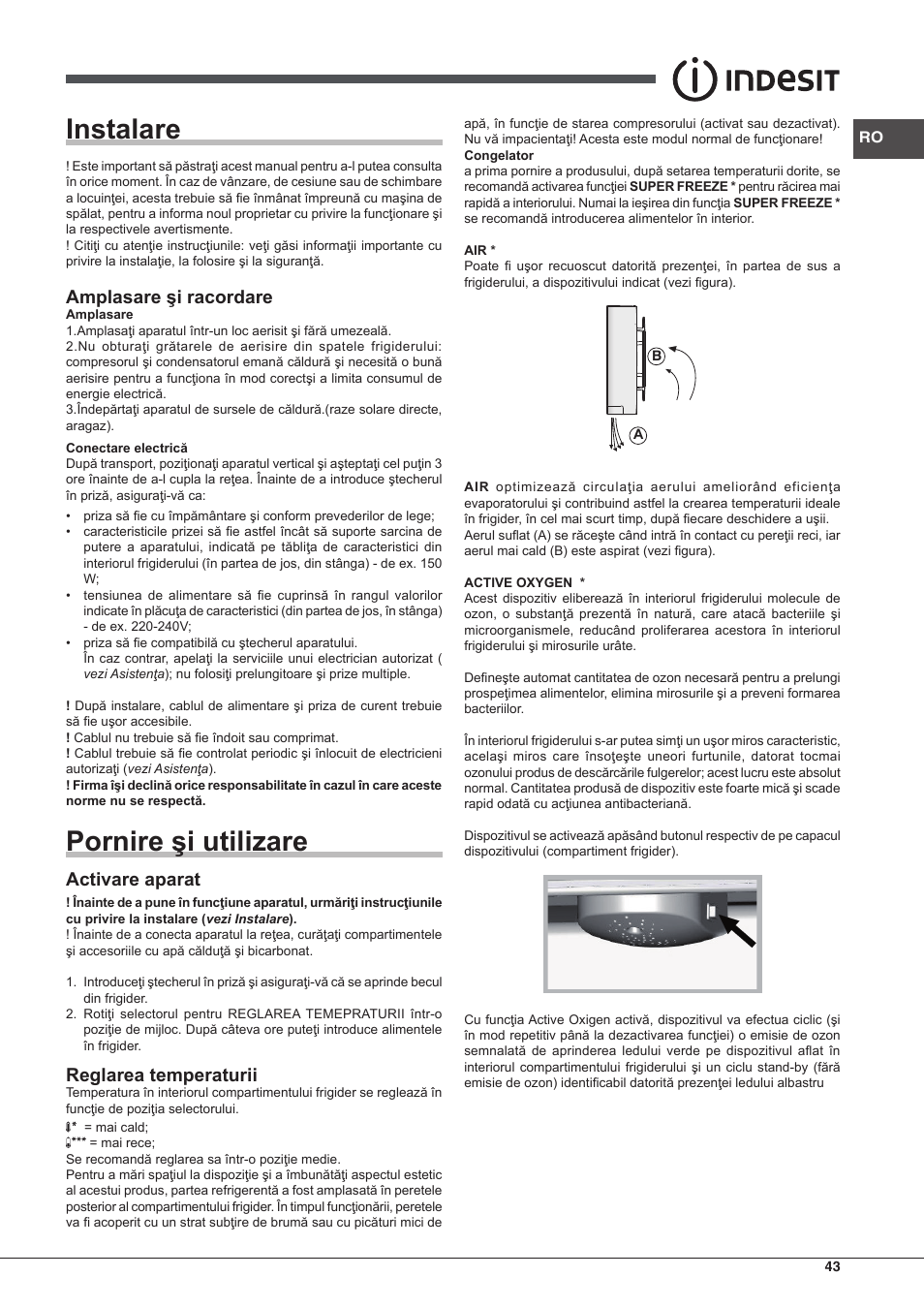Instalare, Pornire şi utilizare, Amplasare şi racordare | Activare aparat, Reglarea temperaturii | Indesit IN CB 31 AA User Manual | Page 43 / 48