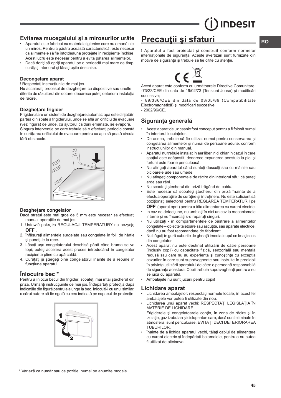 Precauţii şi sfaturi, Evitarea mucegaiului şi a mirosurilor urâte, Înlocuire bec | Siguranţa generală, Lichidare aparat | Indesit IN CB 31 AA User Manual | Page 45 / 48