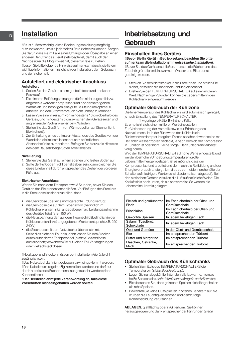 Installation, Inbetriebsetzung und gebrauch, Aufstellort und elektrischer anschluss | Einschalten ihres gerätes, Optimaler gebrauch der kühlzone, Optimaler gebrauch des kühlschranks | Indesit RAA 24 N User Manual | Page 18 / 52