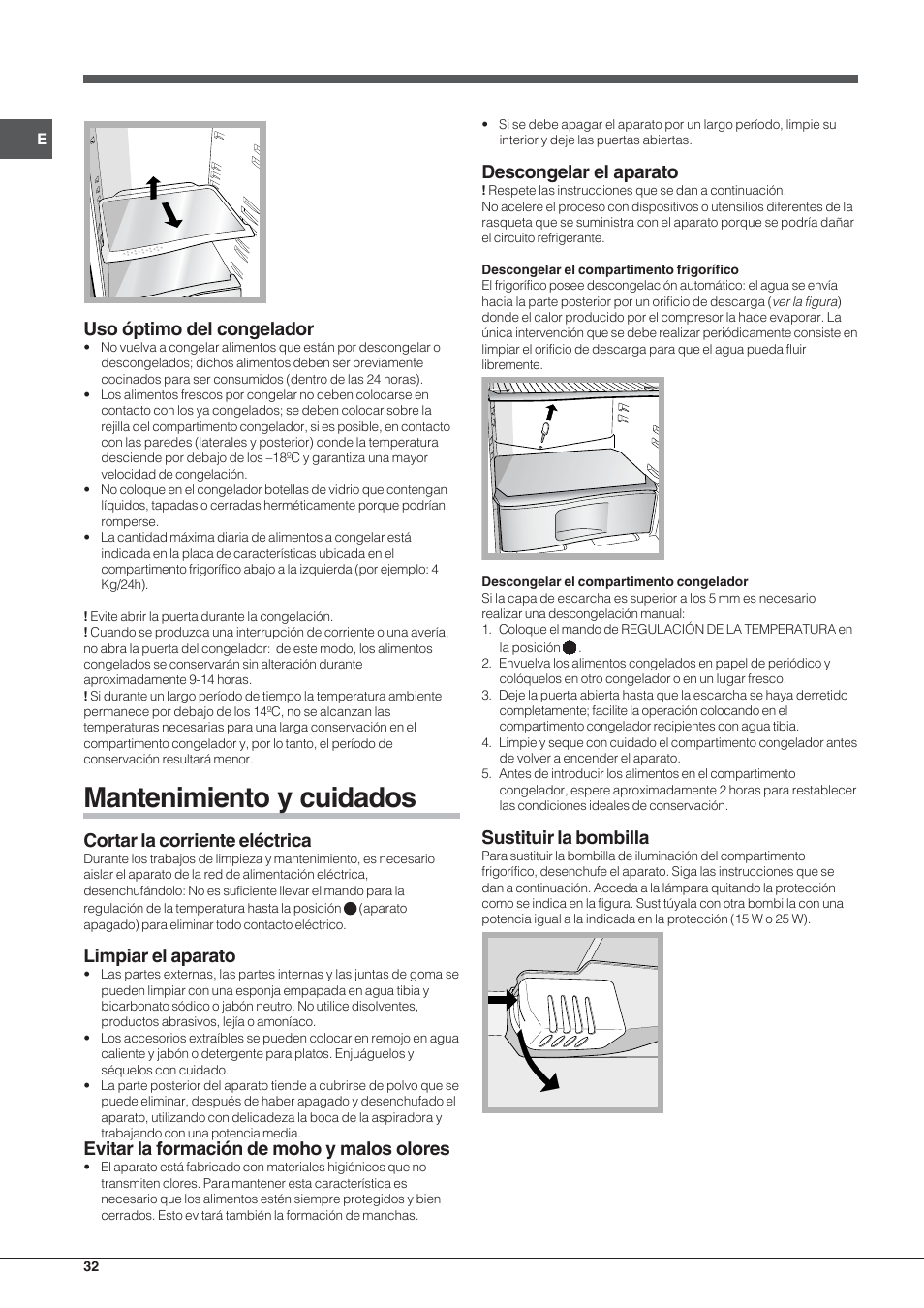 Mantenimiento y cuidados, 12 uso óptimo del congelador, Cortar la corriente eléctrica | Limpiar el aparato, Evitar la formación de moho y malos olores, Descongelar el aparato, Sustituir la bombilla | Indesit RAA 24 N User Manual | Page 32 / 52