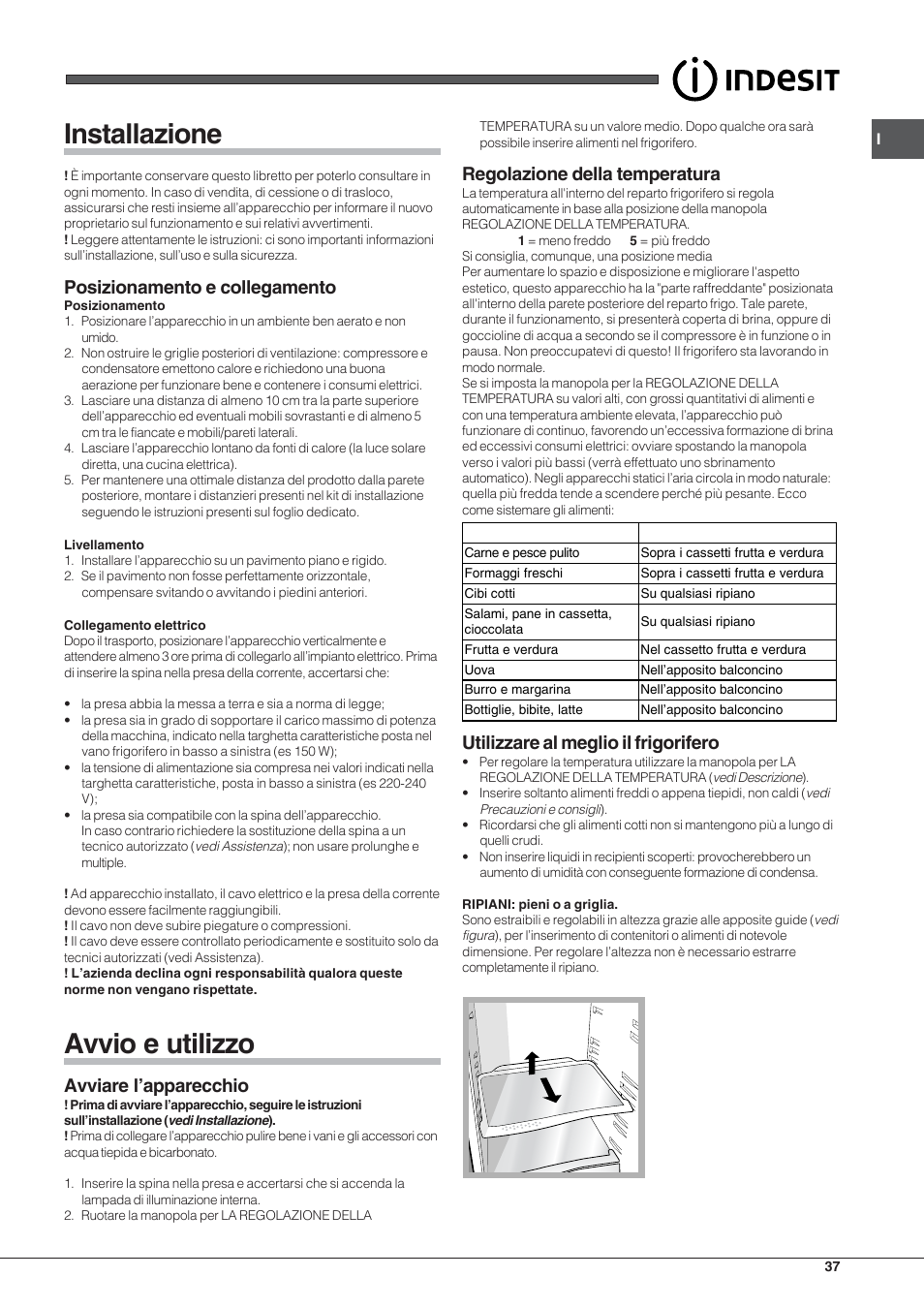 Installazione, Avvio e utilizzo, Posizionamento e collegamento | Avviare l’apparecchio, Regolazione della temperatura, Utilizzare al meglio il frigorifero | Indesit RAA 24 N User Manual | Page 37 / 52