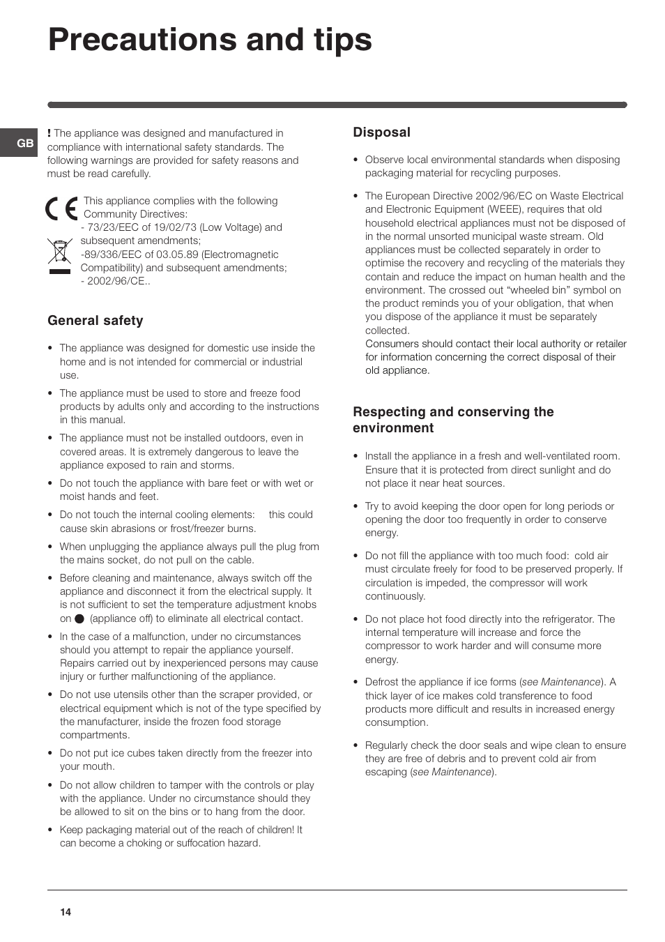 Precautions and tips, General safety, Disposal | Respecting and conserving the environment | Indesit IN SZ 1611 User Manual | Page 14 / 32