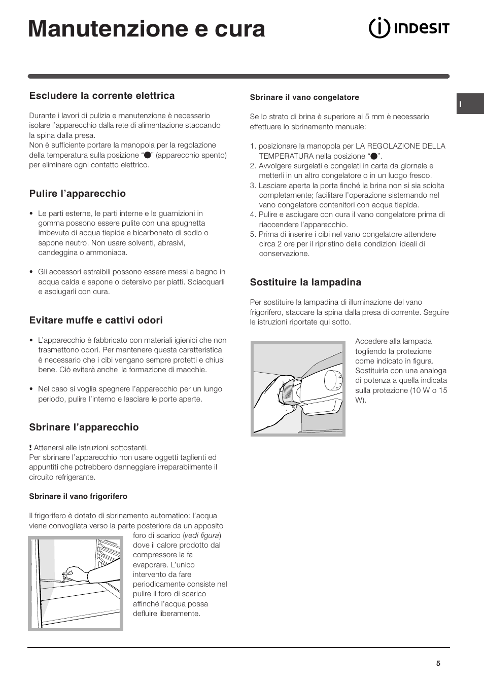 Manutenzione e cura | Indesit IN SZ 1611 User Manual | Page 5 / 32