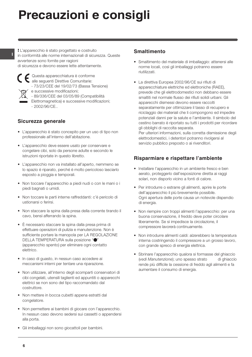 Precauzioni e consigli, Sicurezza generale, Smaltimento | Risparmiare e rispettare lambiente | Indesit IN SZ 1611 User Manual | Page 6 / 32