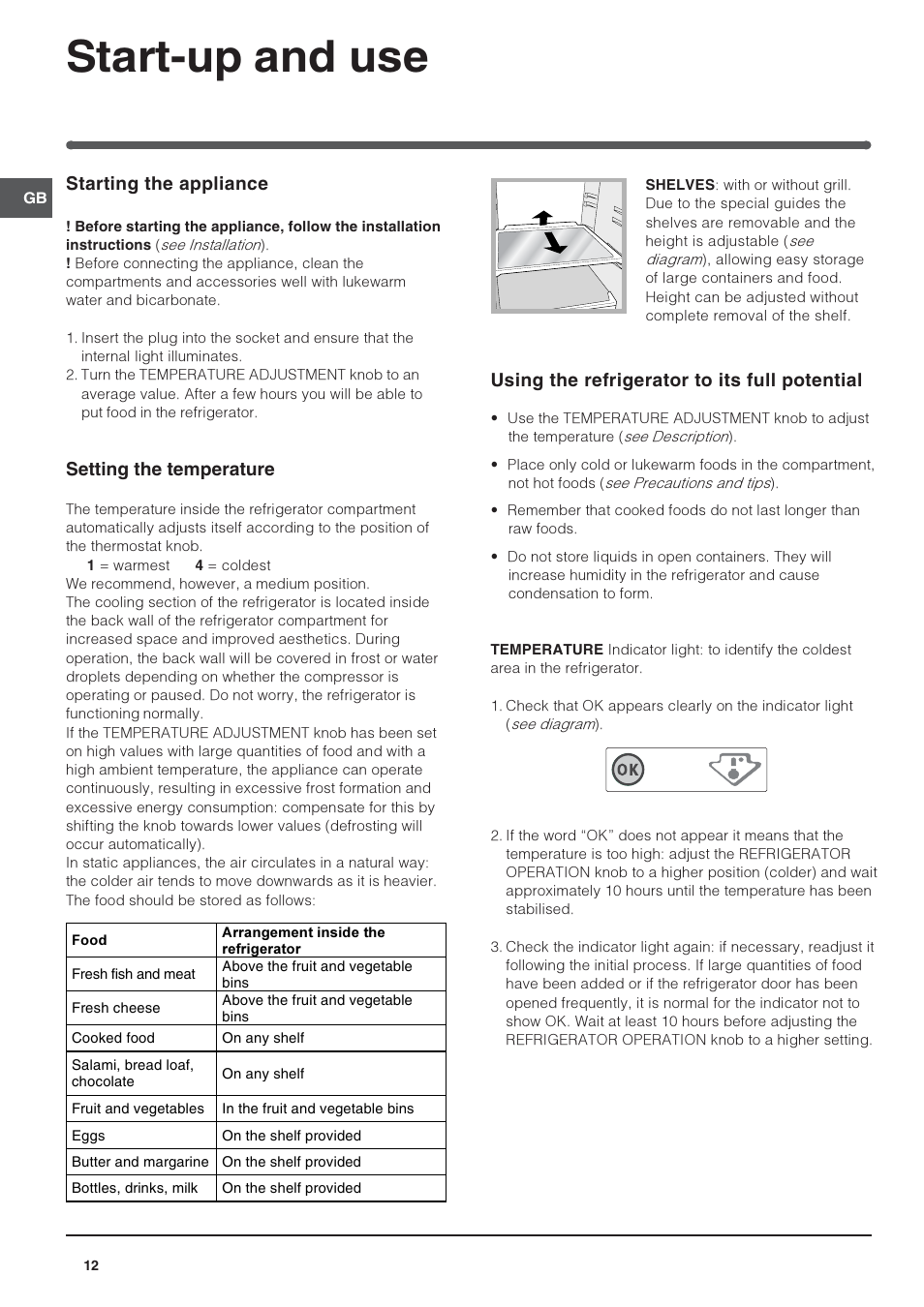 Start-up and use, Starting the appliance, Setting the temperature | Using the refrigerator to its full potential | Indesit IN S 2311 User Manual | Page 12 / 48