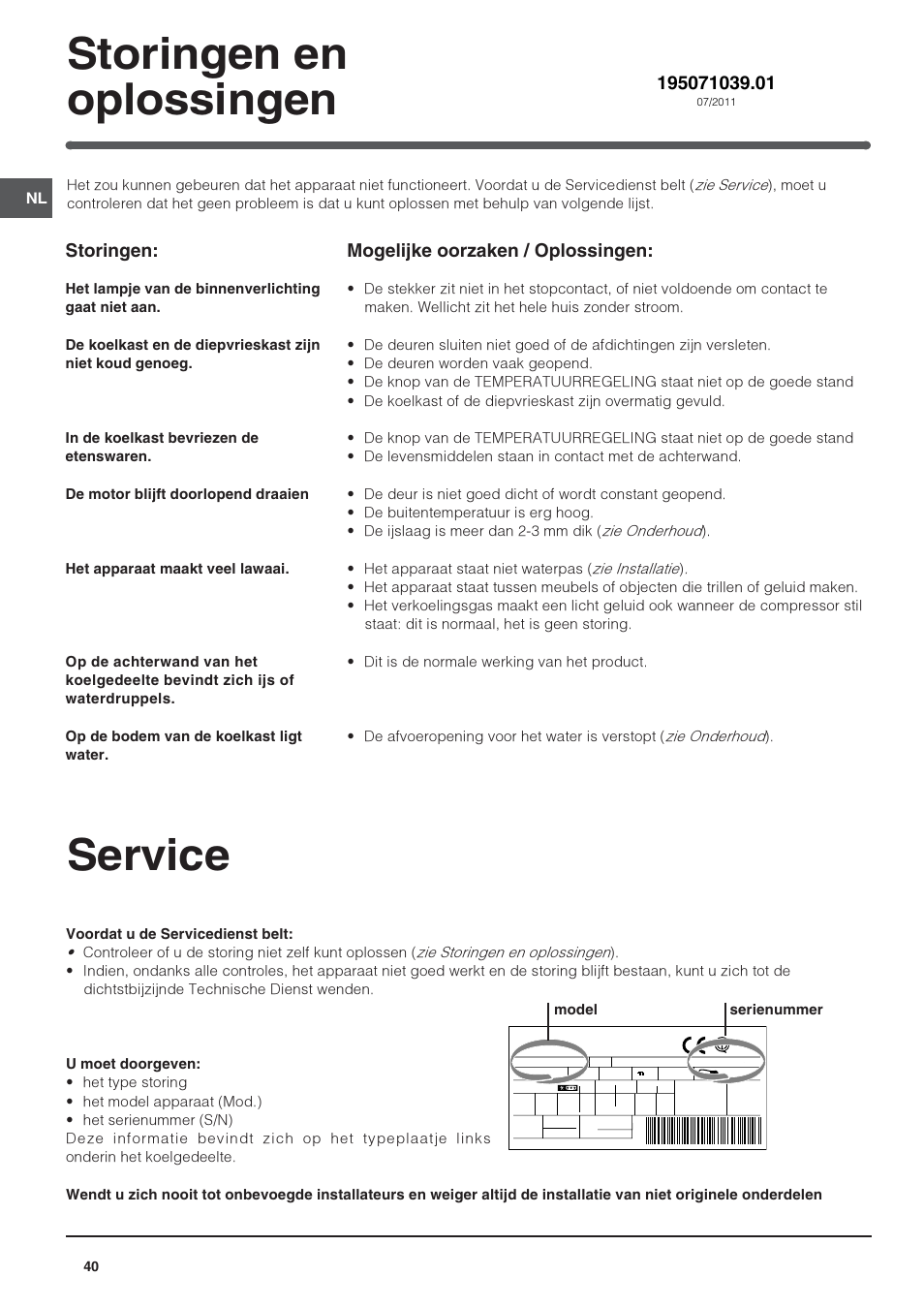 Service, Storingen en oplossingen, Mogelijke oorzaken / oplossingen | Storingen | Indesit IN S 2311 User Manual | Page 40 / 48