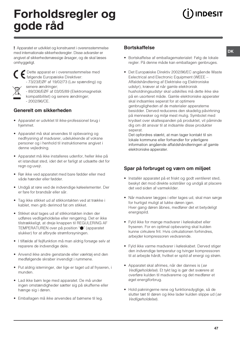 Forholdsregler og gode råd | Indesit IN S 2311 User Manual | Page 47 / 48