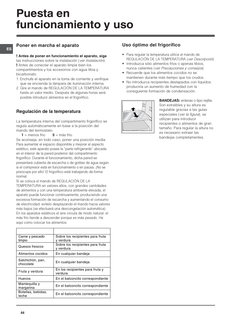 Puesta en funcionamiento y uso | Indesit IN S 1611 User Manual | Page 44 / 56