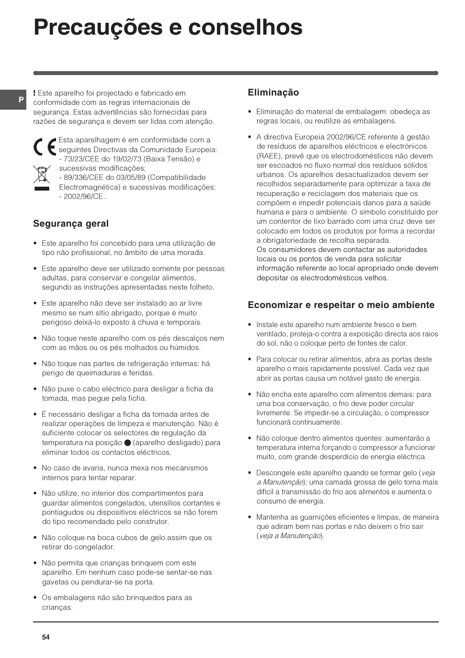 Precauções e conselhos, Segurança geral, Eliminação | Economizar e respeitar o meio ambiente | Indesit IN S 1611 User Manual | Page 54 / 56