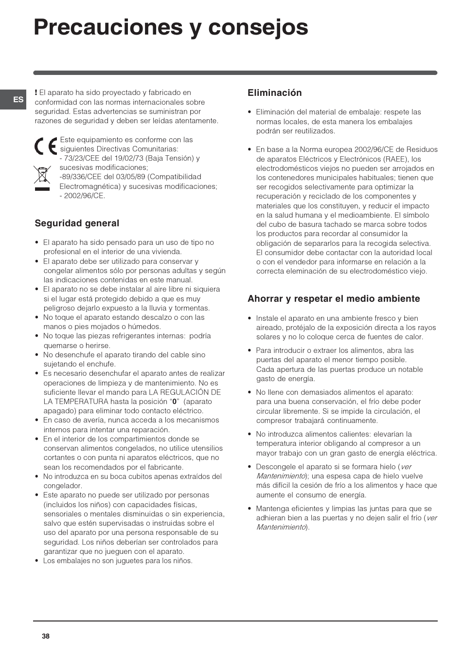 Precauciones y consejos, Seguridad general, Eliminación | Ahorrar y respetar el medio ambiente | Indesit TFAA 1 G User Manual | Page 38 / 48