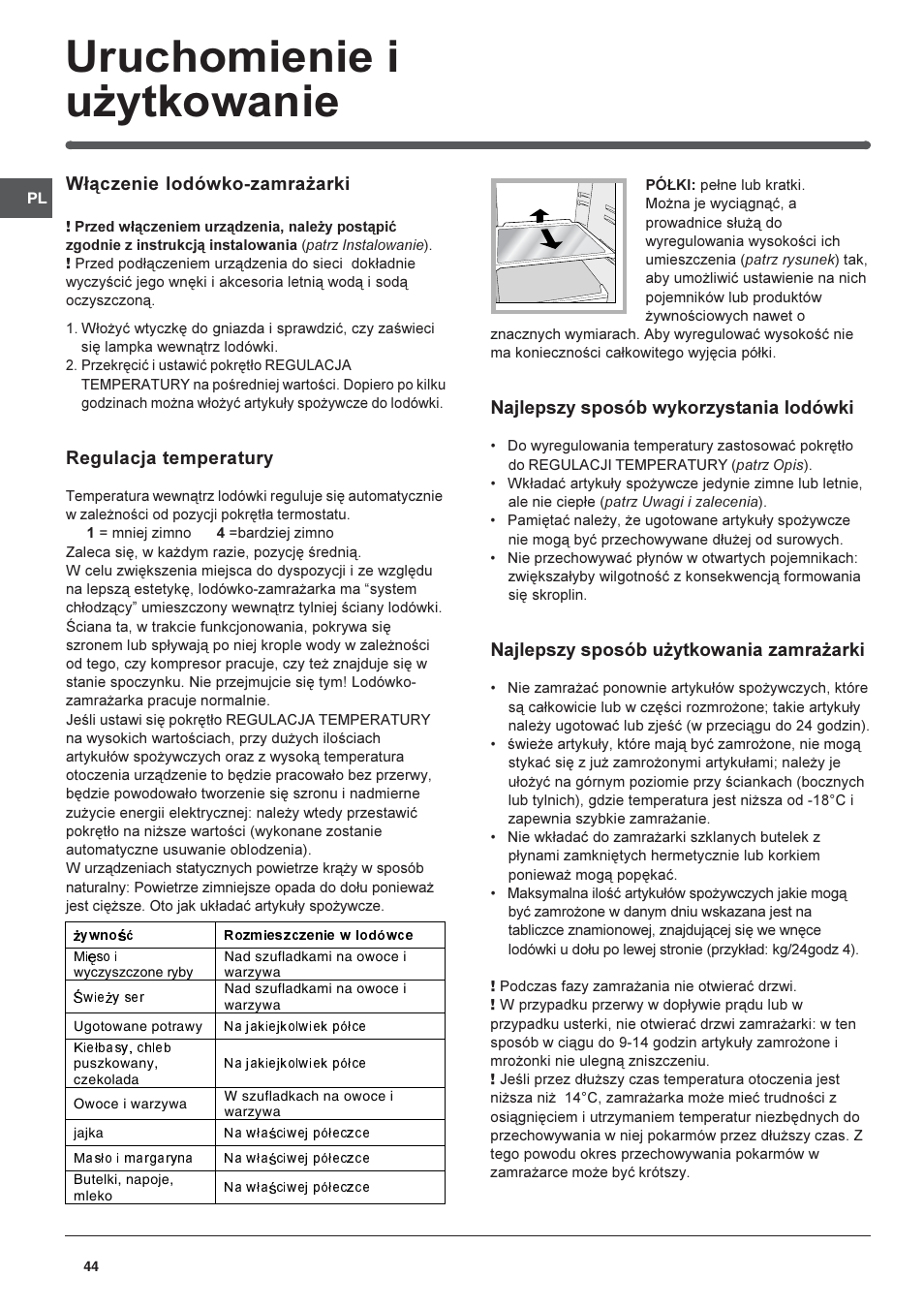 Uruchomienie i u¿ytkowanie, W³¹czenie lodówko-zamra¿arki, Regulacja temperatury | Najlepszy sposób wykorzystania lodówki, Najlepszy sposób u¿ytkowania zamra¿arki | Indesit TFAA 1 G User Manual | Page 44 / 48