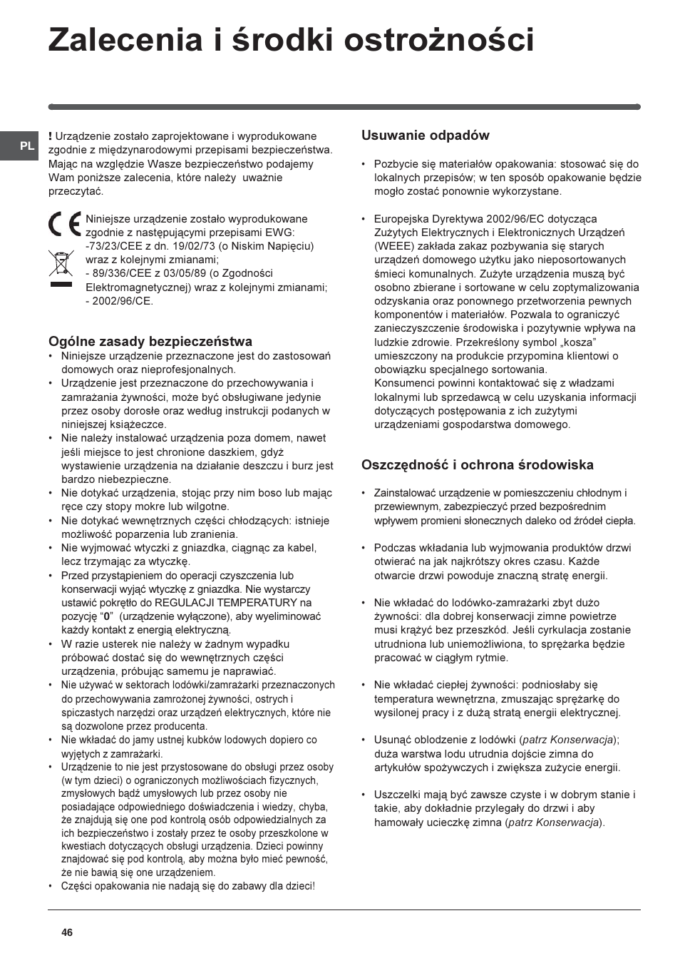 Zalecenia i rodki ostro¿noci, Ogólne zasady bezpieczeñstwa, Usuwanie odpadów | Oszczêdnoæ i ochrona rodowiska | Indesit TFAA 1 G User Manual | Page 46 / 48