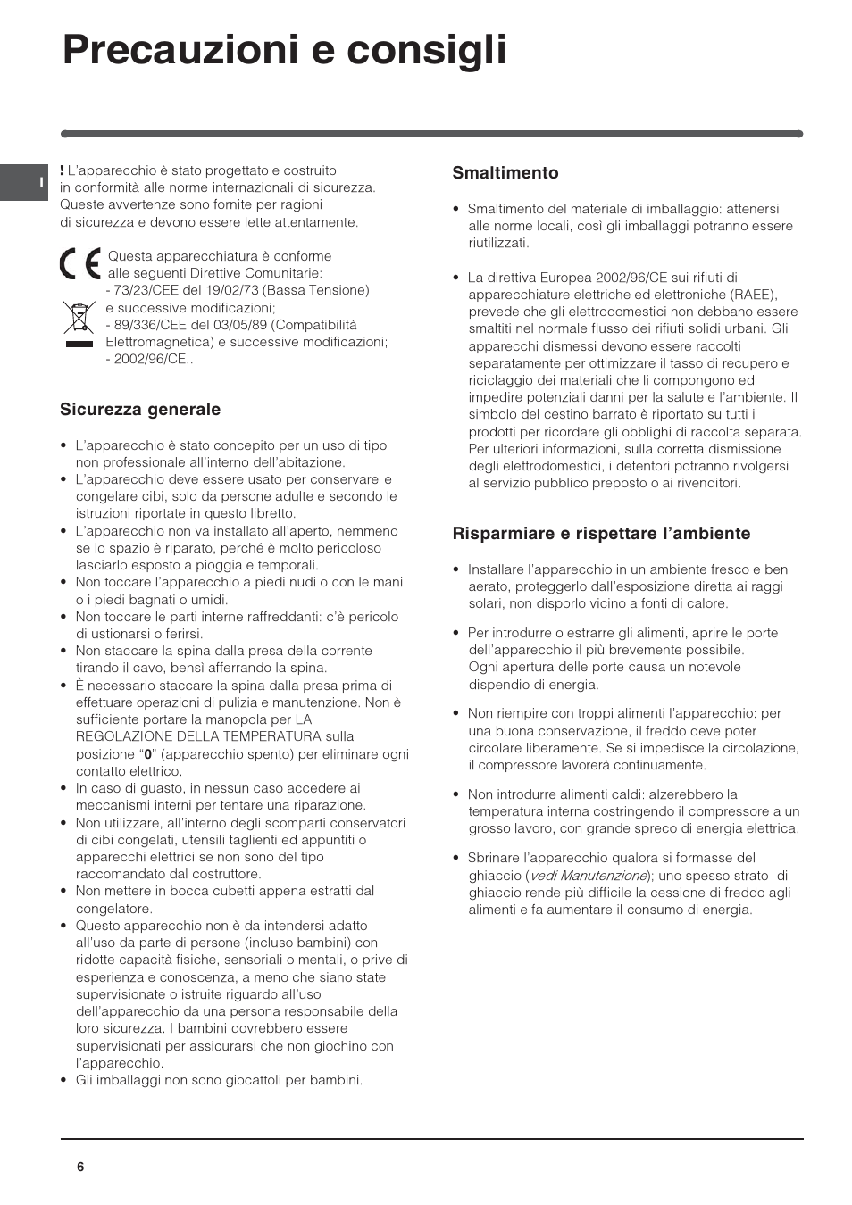 Precauzioni e consigli, Sicurezza generale, Smaltimento | Risparmiare e rispettare lambiente | Indesit TFAA 1 G User Manual | Page 6 / 48