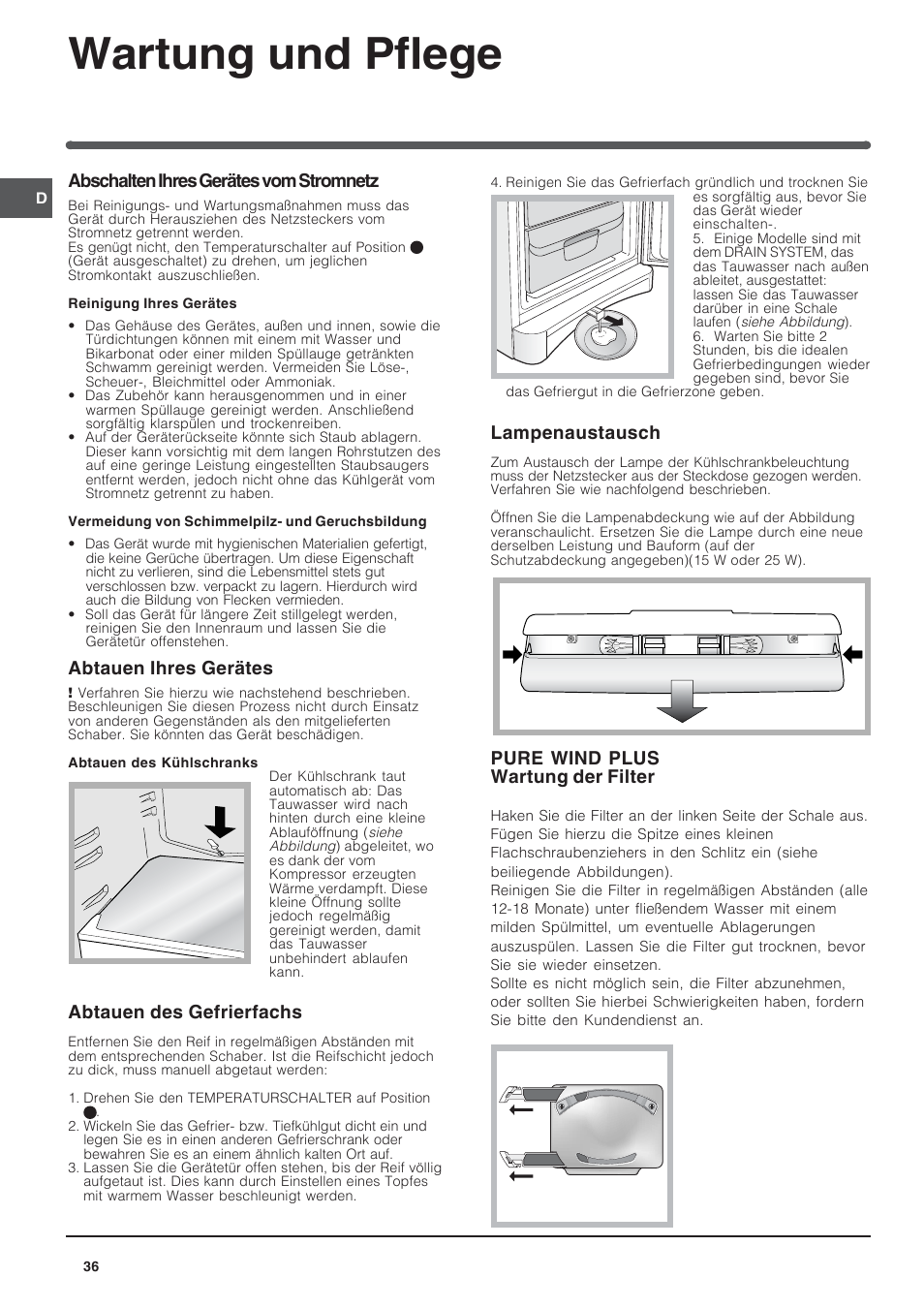 Wartung und pflege, Abschalten ihres gerätes vom stromnetz, Abtauen ihres gerätes | Abtauen des gefrierfachs, Lampenaustausch, Pure wind plus wartung der filter | Indesit BAAN 10 User Manual | Page 36 / 72