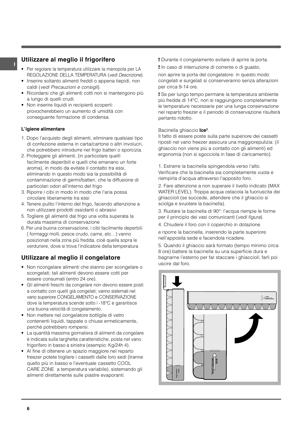 Utilizzare al meglio il frigorifero, Utilizzare al meglio il congelatore | Indesit BAAN 12 User Manual | Page 6 / 72