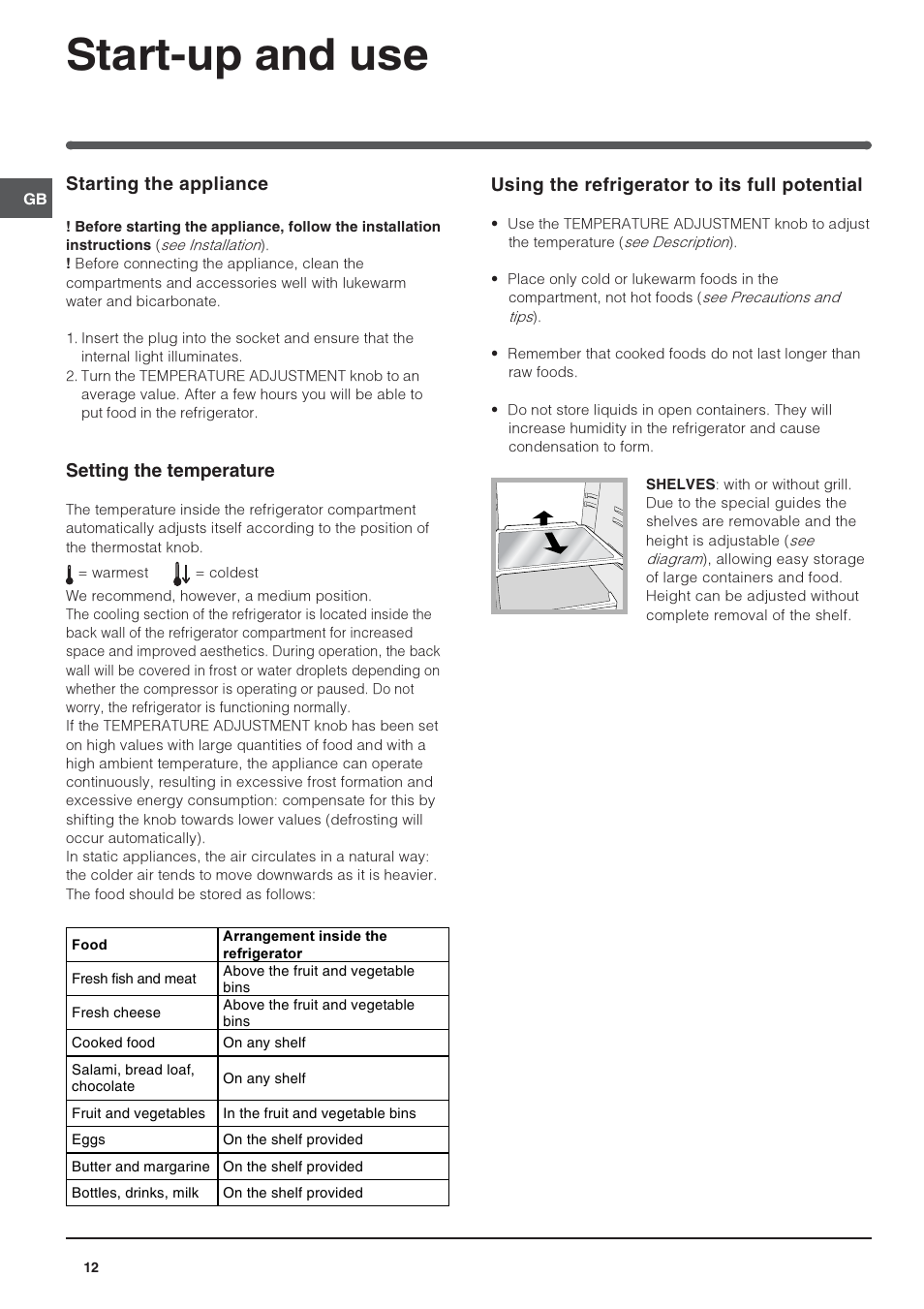 Start-up and use, Starting the appliance, Setting the temperature | Using the refrigerator to its full potential | Indesit BAAAN 10 User Manual | Page 12 / 64