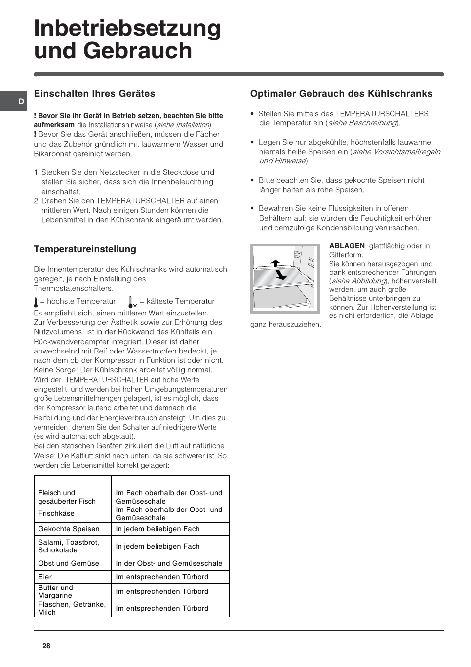 Inbetriebsetzung und gebrauch, Einschalten ihres gerätes, Temperatureinstellung | Optimaler gebrauch des kühlschranks | Indesit BAAAN 10 User Manual | Page 28 / 64