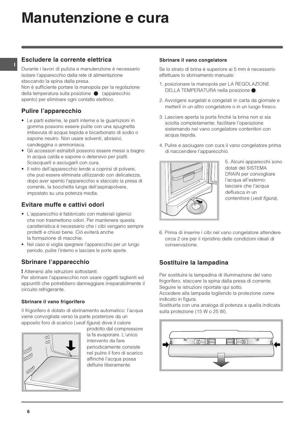 Manutenzione e cura | Indesit BAAAN 10 User Manual | Page 6 / 64