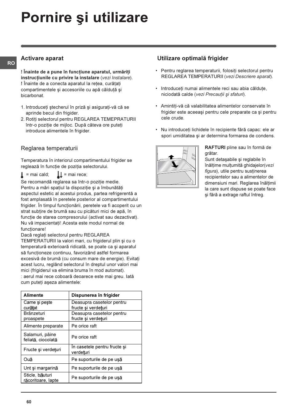 Pornire ºi utilizare, Activare aparat, Reglarea temperaturii | Utilizare optimalã frigider | Indesit BAAAN 10 User Manual | Page 60 / 64