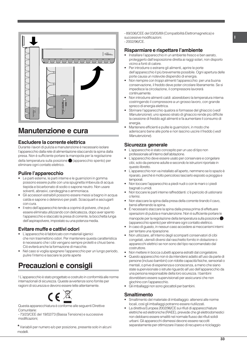 Manutenzione e cura, Precauzioni e consigli, Escludere la corrente elettrica | Pulire l’apparecchio, Evitare muffe e cattivi odori, Risparmiare e rispettare l’ambiente, Sicurezza generale, Smaltimento | Indesit UIAA 12 F User Manual | Page 33 / 48