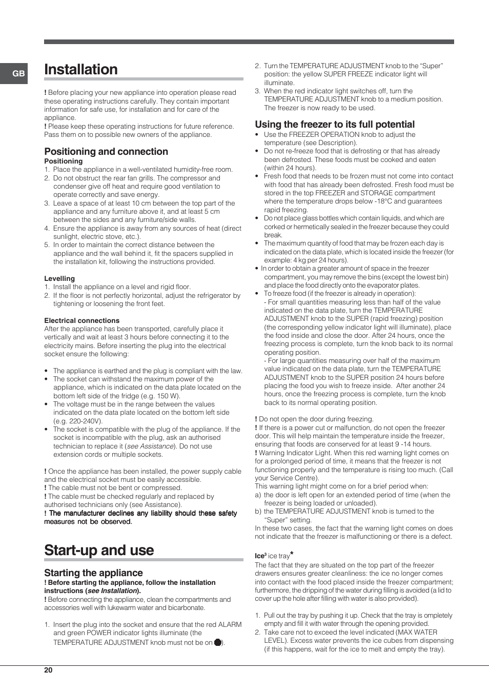 Installation, Start-up and use, Positioning and connection | Starting the appliance, Using the freezer to its full potential | Indesit UIAA 10 User Manual | Page 20 / 60