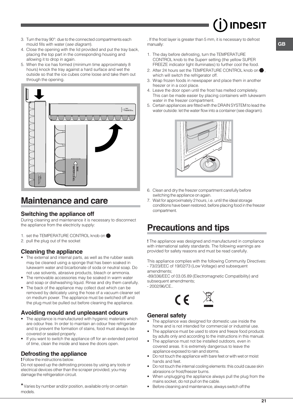 Maintenance and care, Precautions and tips, Switching the appliance off | Cleaning the appliance, Avoiding mould and unpleasant odours, Defrosting the appliance, General safety | Indesit UIAA 10 User Manual | Page 21 / 60