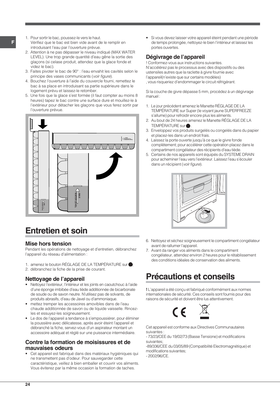 Entretien et soin, Précautions et conseils, Mise hors tension | Nettoyage de l’appareil, Dégivrage de l’appareil | Indesit UIAA 10 User Manual | Page 24 / 60