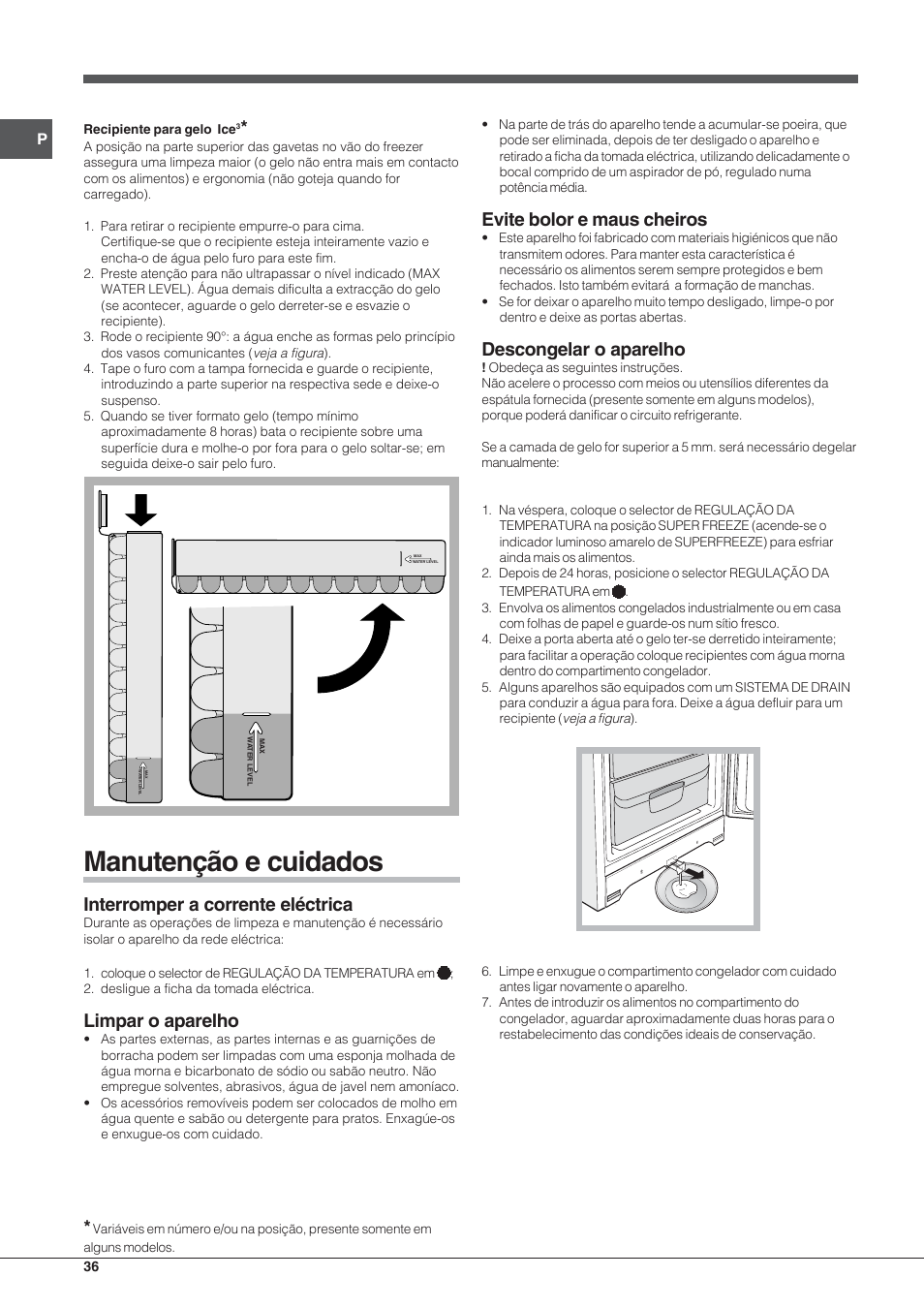 Manutenção e cuidados, Interromper a corrente eléctrica, Limpar o aparelho | Evite bolor e maus cheiros, Descongelar o aparelho | Indesit UIAA 10 User Manual | Page 36 / 60