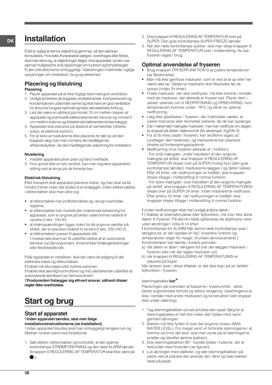 Installation, Start og brug, Placering og tilslutning | Start af apparatet, Optimal anvendelse af fryseren | Indesit UIAA 10 User Manual | Page 38 / 60