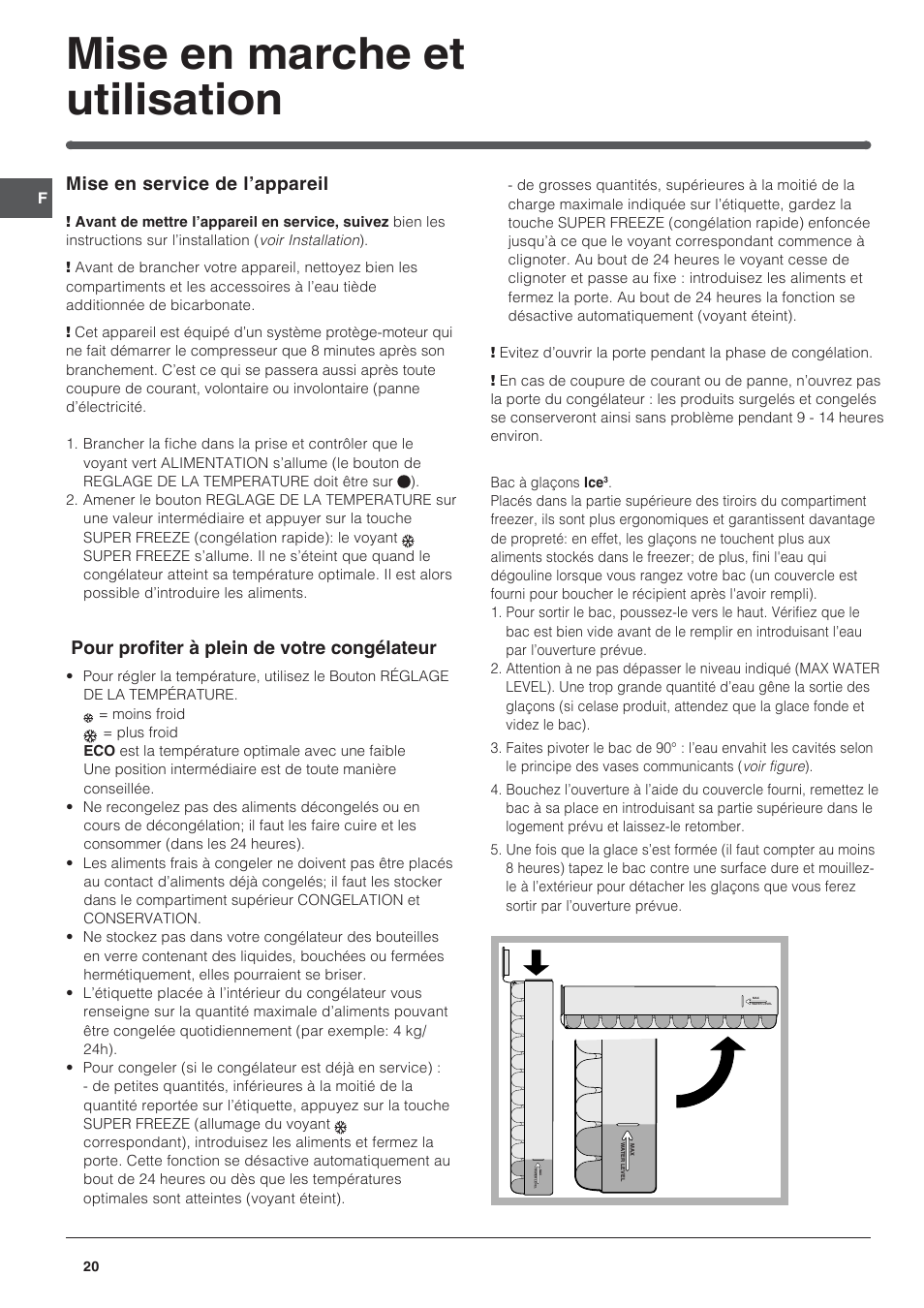 Mise en marche et utilisation, Mise en service de l’appareil, Pour profiter à plein de votre congélateur | Indesit UFAAN 400 NF User Manual | Page 20 / 56