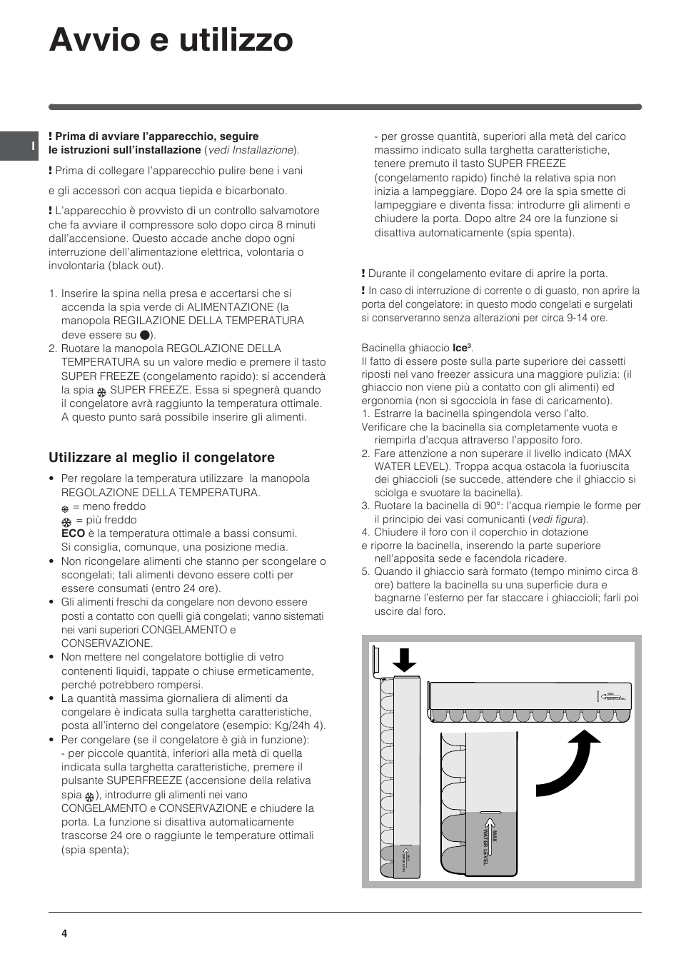 Avvio e utilizzo, Utilizzare al meglio il congelatore | Indesit UFAAN 400 NF User Manual | Page 4 / 56