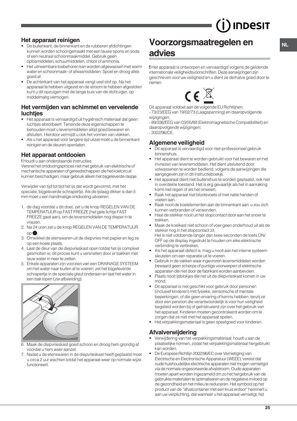 Voorzorgsmaatregelen en advies, Het apparaat reinigen, Het vermijden van schimmel en vervelende luchtjes | Het apparaat ontdooien, Algemene veiligheid, Afvalverwijdering | Indesit TZAA 1 User Manual | Page 25 / 52