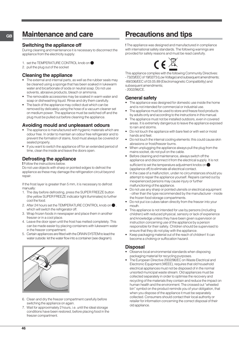 Maintenance and care, Precautions and tips, Switching the appliance off | Cleaning the appliance, Avoiding mould and unpleasant odours, Defrosting the appliance, General safety, Disposal | Indesit TZAA 1 User Manual | Page 46 / 52
