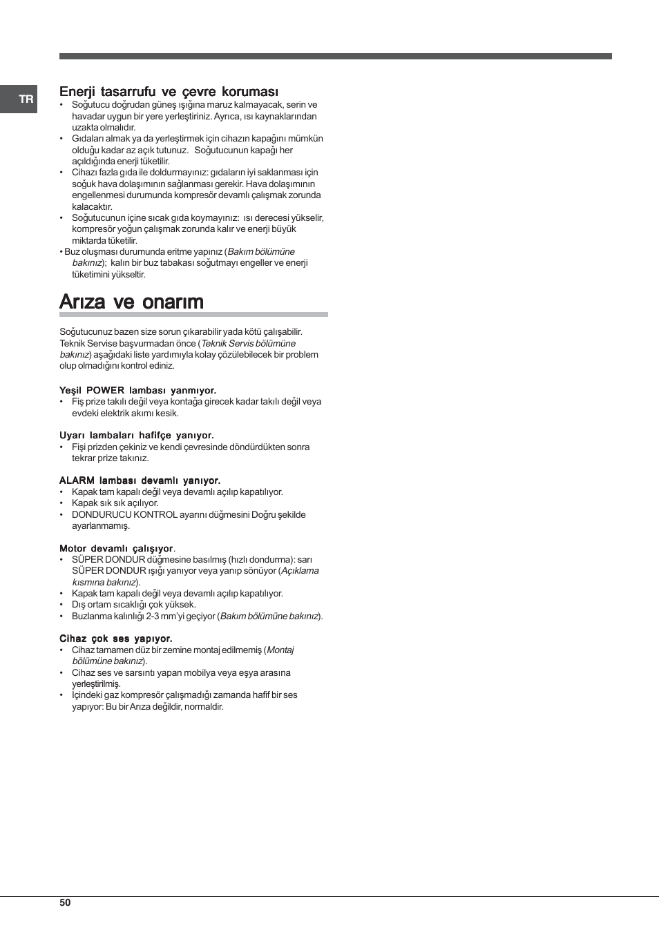Arýza ve onarým, Enerji tasarrufu ve çevre korumasý | Indesit TZAA 1 User Manual | Page 50 / 52