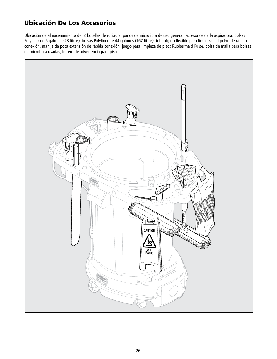 Ubicación de los accesorios | Rubbermaid 9VDVRC44 User Manual | Page 26 / 44