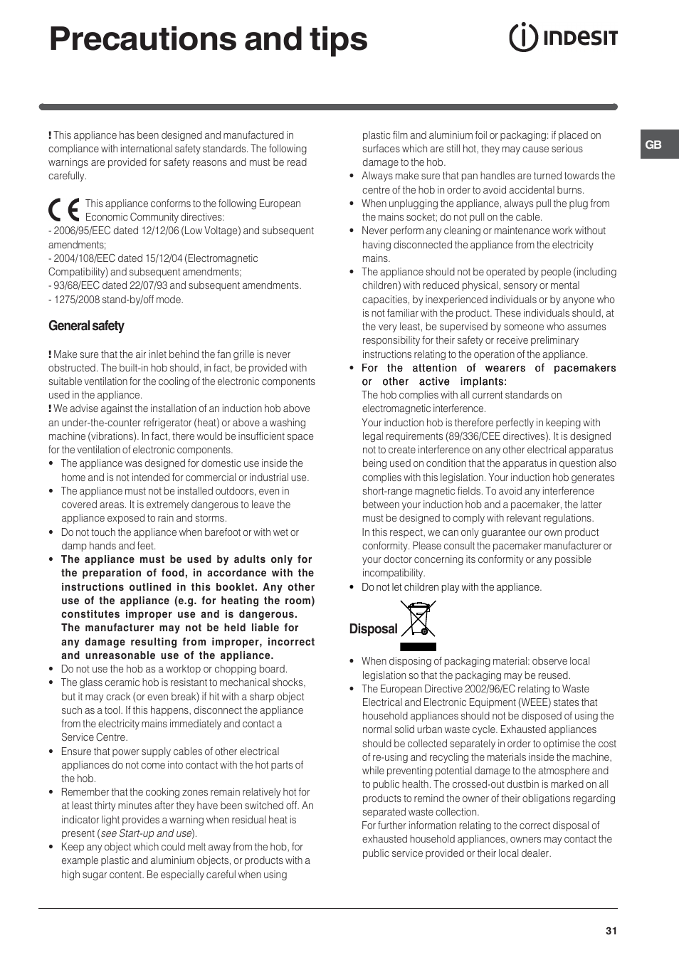 Precautions and tips, General safety, Disposal | Indesit VIA 640 C User Manual | Page 31 / 56