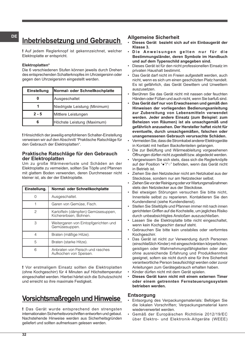 Inbetriebsetzung und gebrauch, Vorsichtsmaßregeln und hinweise, Allgemeine sicherheit | Entsorgung | Indesit PIM 604 User Manual | Page 32 / 48