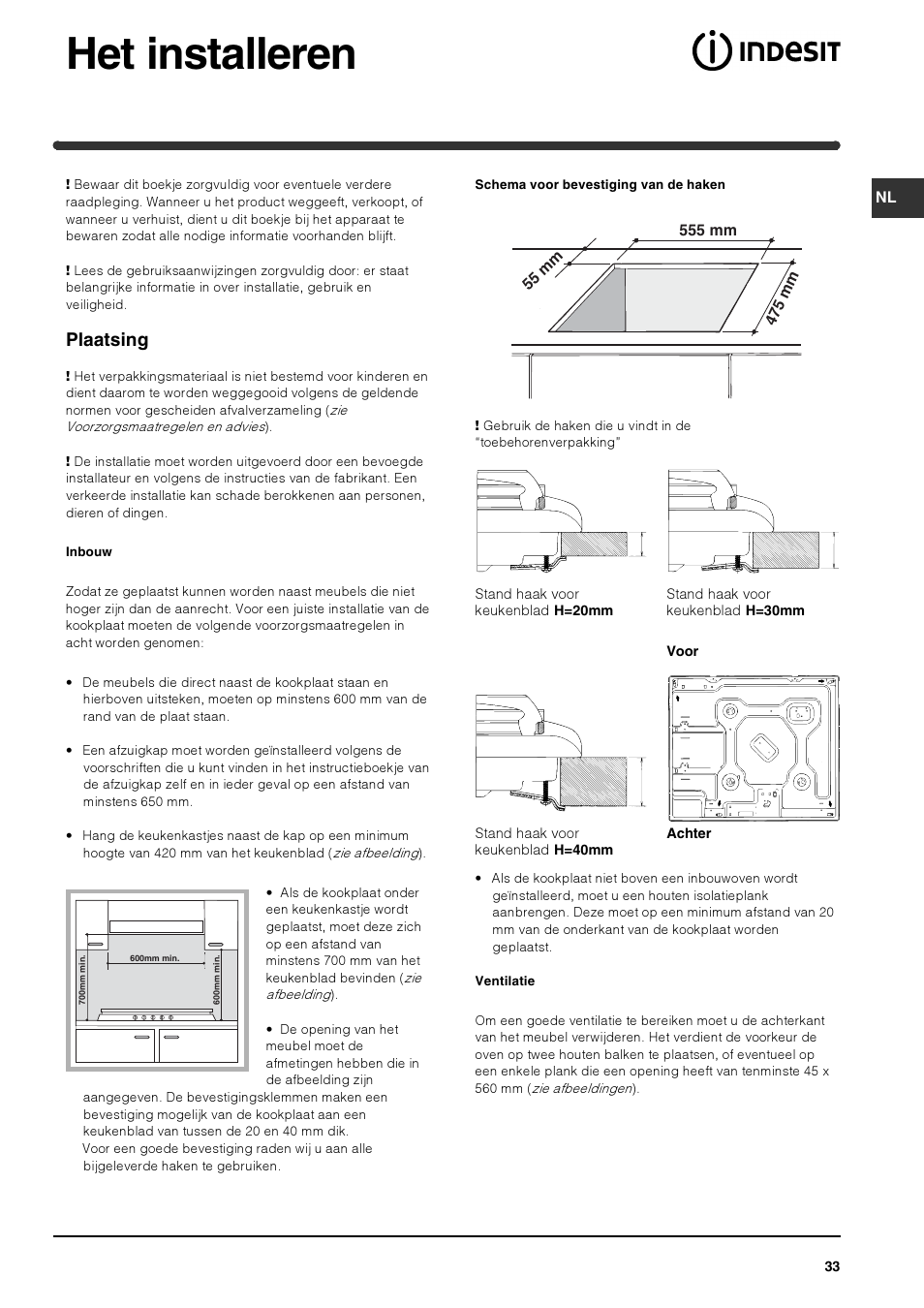 Het installeren, Plaatsing | Indesit PI 604 User Manual | Page 33 / 52