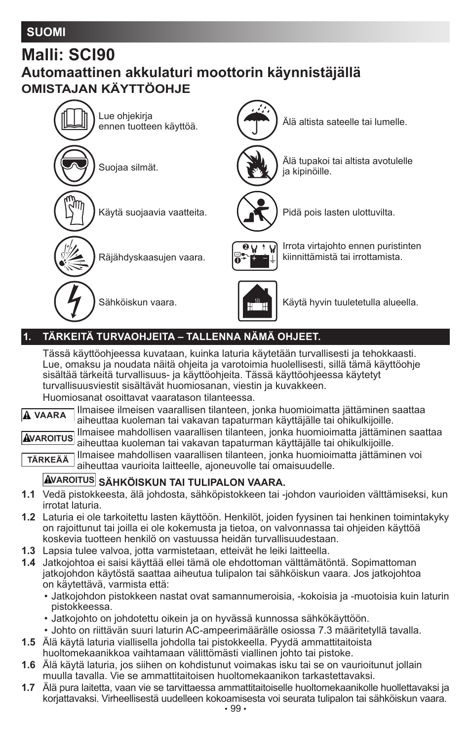 Malli: sci90, Automaattinen akkulaturi moottorin käynnistäjällä, Suomi | Omistajan käyttöohje | Schumacher SCI90 User Manual | Page 99 / 120