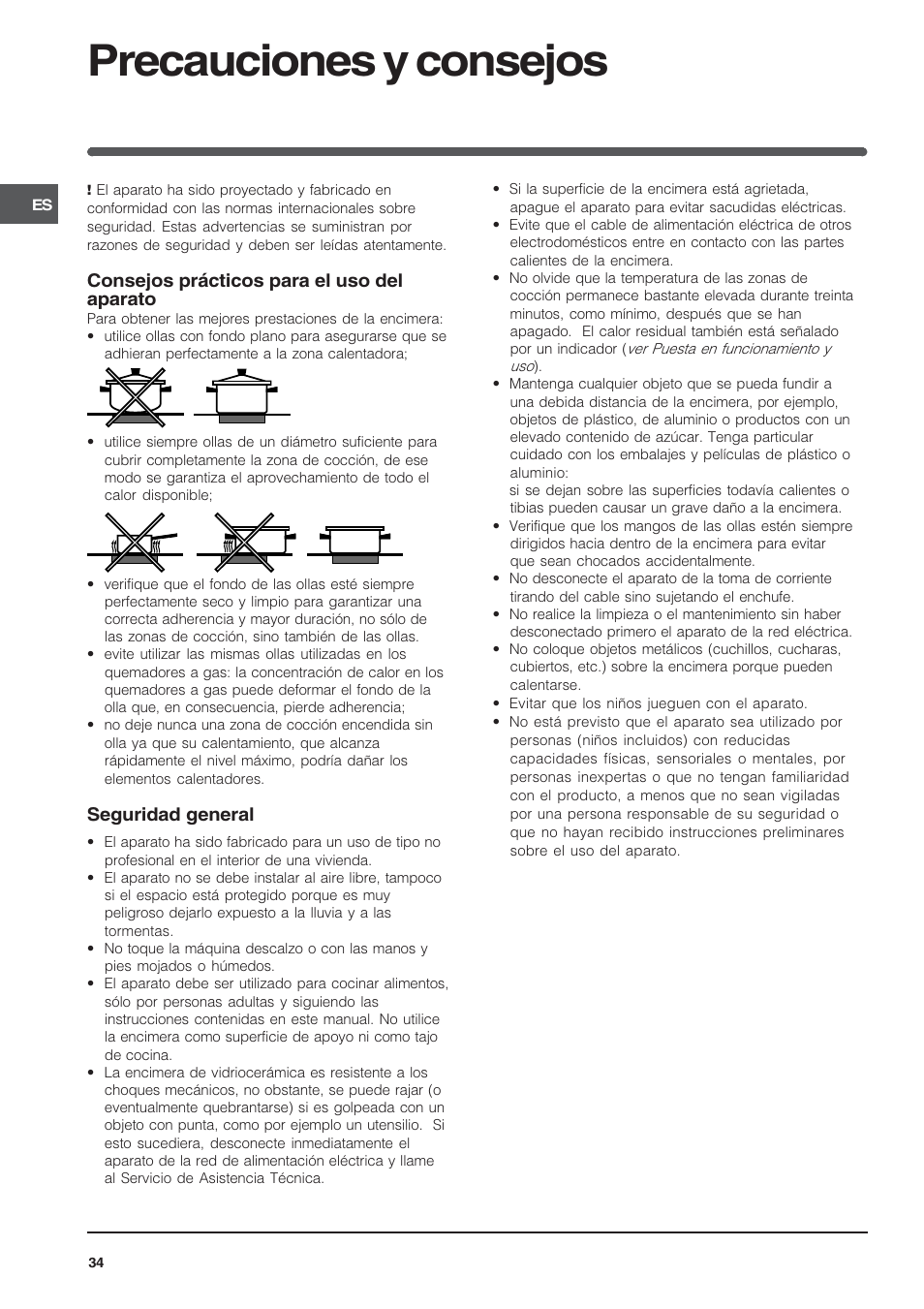 Precauciones y consejos, Consejos prácticos para el uso del aparato, Seguridad general | Indesit VRH 600 X  EU User Manual | Page 34 / 36