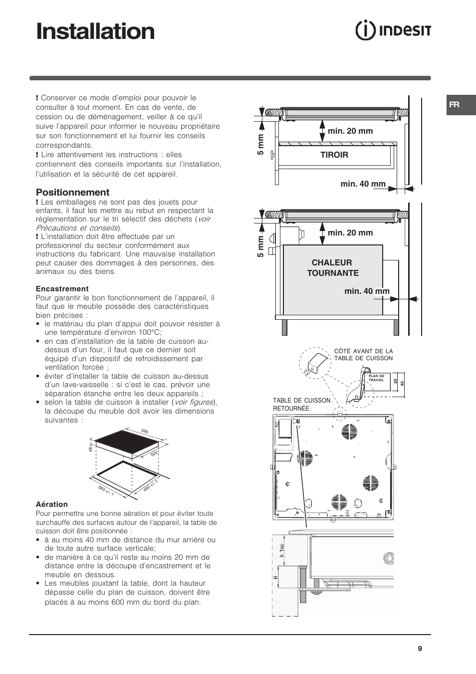Installation, Positionnement | Indesit VRH 600 X  EU User Manual | Page 9 / 36