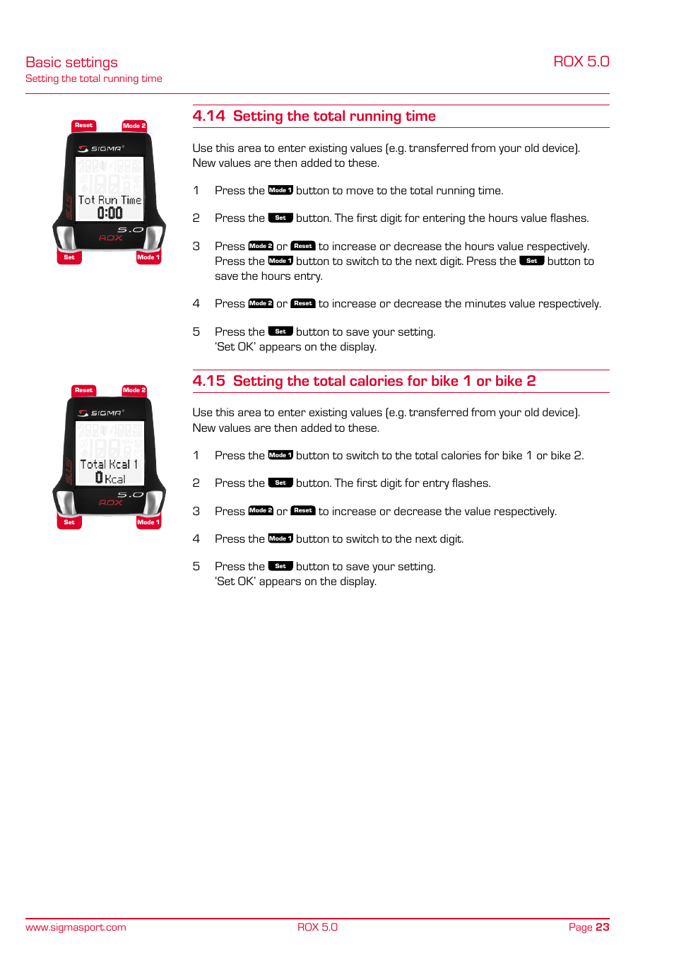 Basic settings rox 5.0, 14 setting the total running time, 15 setting the total calories for bike 1 or bike 2 | SIGMA ROX 5.0 User Manual | Page 23 / 40